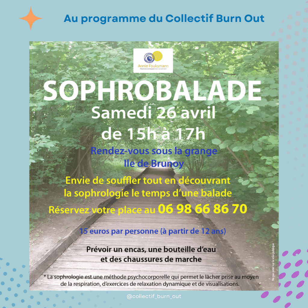 Affiche de l’atelier SophroBalade du Collectif Burn-Out, samedi 26 avril 2025 à Brunoy, animé par Annie Fouksmann, sophrologue.